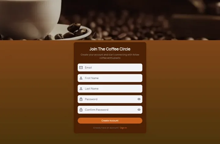 A designed sign-up page for The Coffee Circle, with a coffee photograph behind a brown form card and an orange Create Account button.